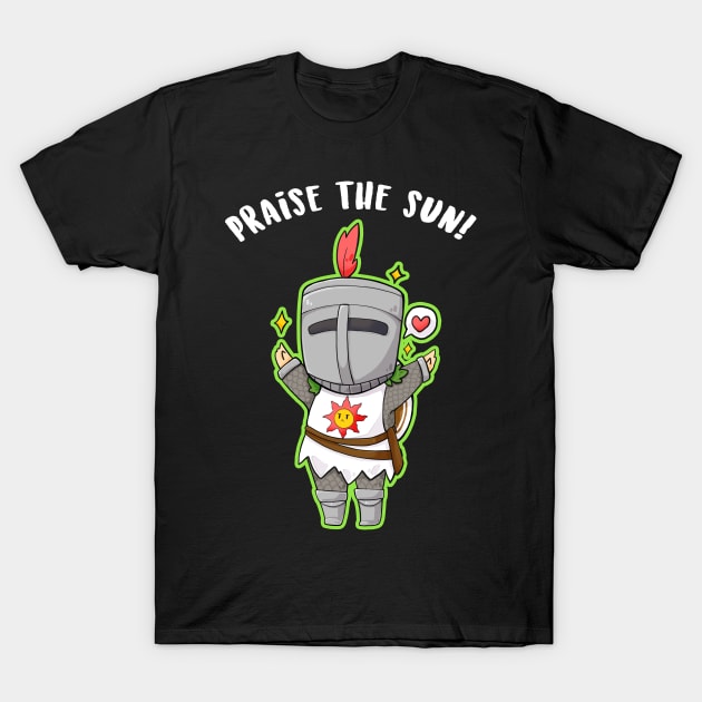 Praise the Sun - chibi Solaire dark souls T-Shirt by linkitty